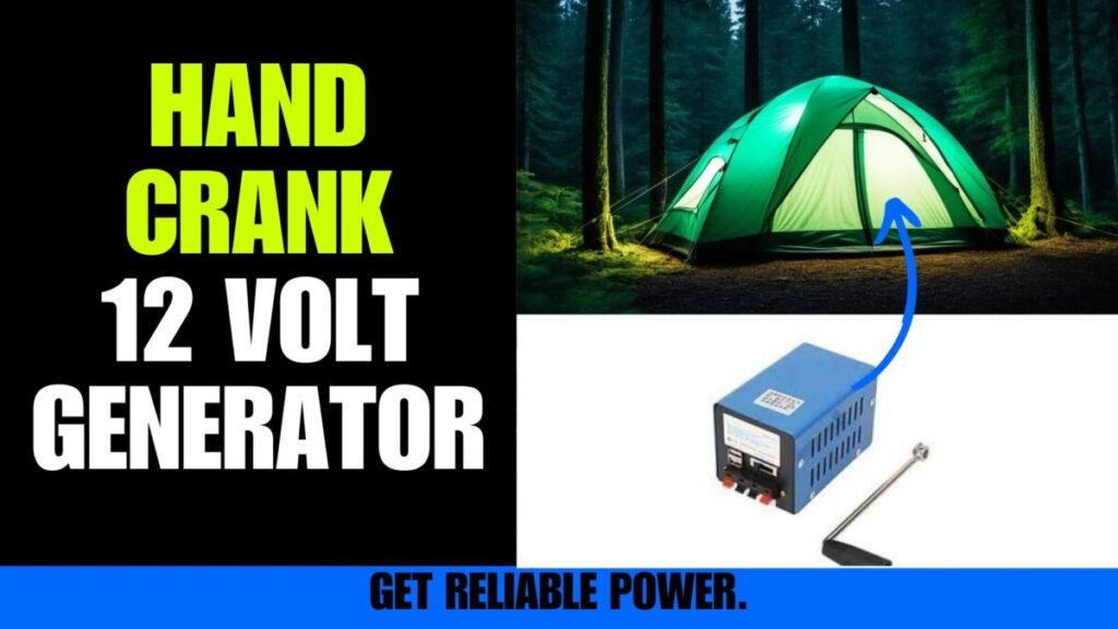 Hand Crank 12 Volt Generator: Reliable Power